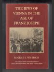 The Jews of Vienna in the Age of Franz Joseph - náhled