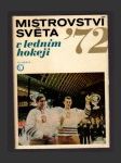 Mistrovství světa v ledním hokeji ´72 - náhled