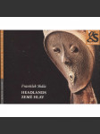 Headlands / Země hlav ( František Skála, katalog) - náhled