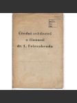 Ústřední svědectví o činnosti dr. L. Feierabenda (komunistická literatura) - Ladislav Feierabend - náhled