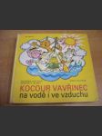 Kocour Vavřinec na vodě i ve vzduchu - náhled