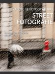 Naučte se fotografovat street fotografie - náhled