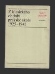 Z klasického období pražské školy 1925-1945 - náhled