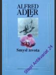 Smysl života - adler alfred - náhled