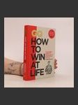 How to Win at Life: The Expert Guide to Excelling at Everything You Do - náhled