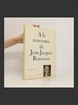 A la rencontre de Jean-Jacques Rousseau - náhled