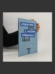 Literatura pro 3. ročník středních škol. Učebnice - náhled