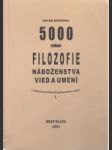 5000 rokov filozofie, náboženstva, vied a umení - náhled