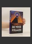 Die weisse Pyramide - náhled