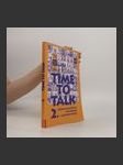 Time to talk 2. Učebnice angličtiny pro střední a jazykové školy - náhled