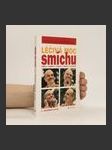 Léčivá moc smíchu : smích a zdraví, smích a vztahy, smích a práce, smích a výchova - náhled