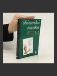 Občanská nauka pro střední odborné školy a pro studijní obory SOU. 1 - náhled