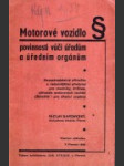 Motorové vozidlo, povinnosti vůči úřadům a úředním orgánům - náhled