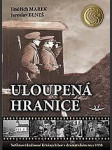 Uloupená hranice nefilmoví hrdinové krušných hor v dramatickém roce 1938 - náhled