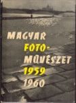 Magyar Fotóművészet 1959-1960 - náhled