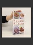 Veganská kuchařka : pro zdraví : více než 80 chutných receptů pro všechny příležitosti - náhled