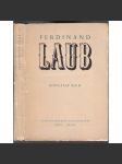 Ferdinand Laub - Život a dílo slavného českého houslisty (hudba, housle) - náhled