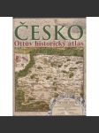 Česko - Ottův historický atlas [mj. staré mapy, veduty, plány, historie] - náhled