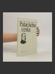 Palackého cesta : pohledy na život a činnost Františka Palackého a lidí mu blízkých : sborník příspěvků k 200. výročí narození Františka Palackého - náhled
