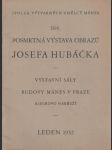 Posmrtná výstava obrazů Josefa Hubáčka - náhled