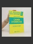 Le nouveau sans frontieres : méthode de français. 1, Cahier d'exercices - náhled