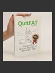 QuitFAT: your guide to healthy and easy fat and weight loss - náhled