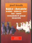 Rádce chovatele králíků, drůbeže, ovcí, koz, nutrií, vietnamských prasat a hlemýžďů - náhled