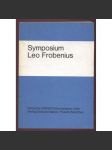 Symposium Leo Frobenius: Perspectives des études africaines contemporaines = Perspectives of Contemporary African Studies = ... [Afrika, Kamerun, etnografie] - náhled
