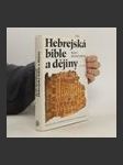 Hebrejská bible a dějiny : úvod do starozákonní literatury - náhled