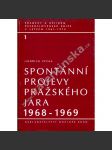 Spontánní projevy Pražského jara 1968-1969 - náhled