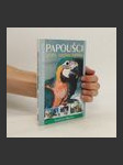 Papoušci : umělý odchov mláďat - náhled