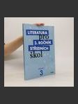 Literatura pro 3. ročník středních škol. Pracovní sešit - náhled