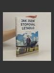 Jak jsem stopoval letadlo - náhled