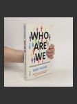 Who Are We. And Should It Matter in the 21st Century? - náhled