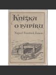 Knížka o papíru (vynález, dějiny, výroba a typy, papír) - náhled