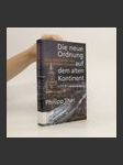 Die neue Ordnung auf dem alten Kontinent : eine Geschichte des neoliberalen Europa - náhled