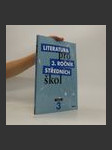 Literatura pro 3. ročník středních škol. Učebnice - náhled