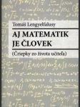 Aj matematik je človek - náhled