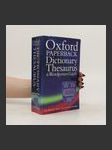 The Oxford Paperback Dictionary, Thesaurus and Wordpower Guide - náhled