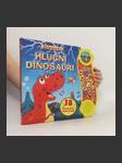 Hluční dinosauři – 18 dinosauřích superzvuků - náhled