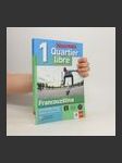 Nouveau Quartier libre 1. Francouzština pro střední školy - učebnice a pracovní sešit - náhled