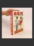 Sex je umět, chtít a vědět : nová a většinou nádherná kniha o sexu pro dospělé každého věku - náhled