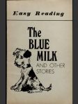 The Blue Milk and Other Stories - náhled