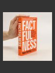 Factfulness. Ten reasons we're wrong about the world - and why things are better than you think - náhled
