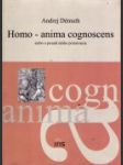 Homo - anima cognoscens, alebo, O pozadí nášho poznávania - náhled