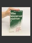 Was können wir noch tun? - náhled