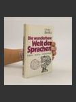 Die wunderbare Welt der Sprachen : Fakten, Kuriosa, Geheimnisse - náhled