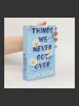 Things We Never Got Over - náhled