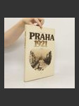 Praha 1921. Vzpomínky, fakta, dokumenty - náhled