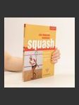 Jak dokonale zvládnout squash - náhled
